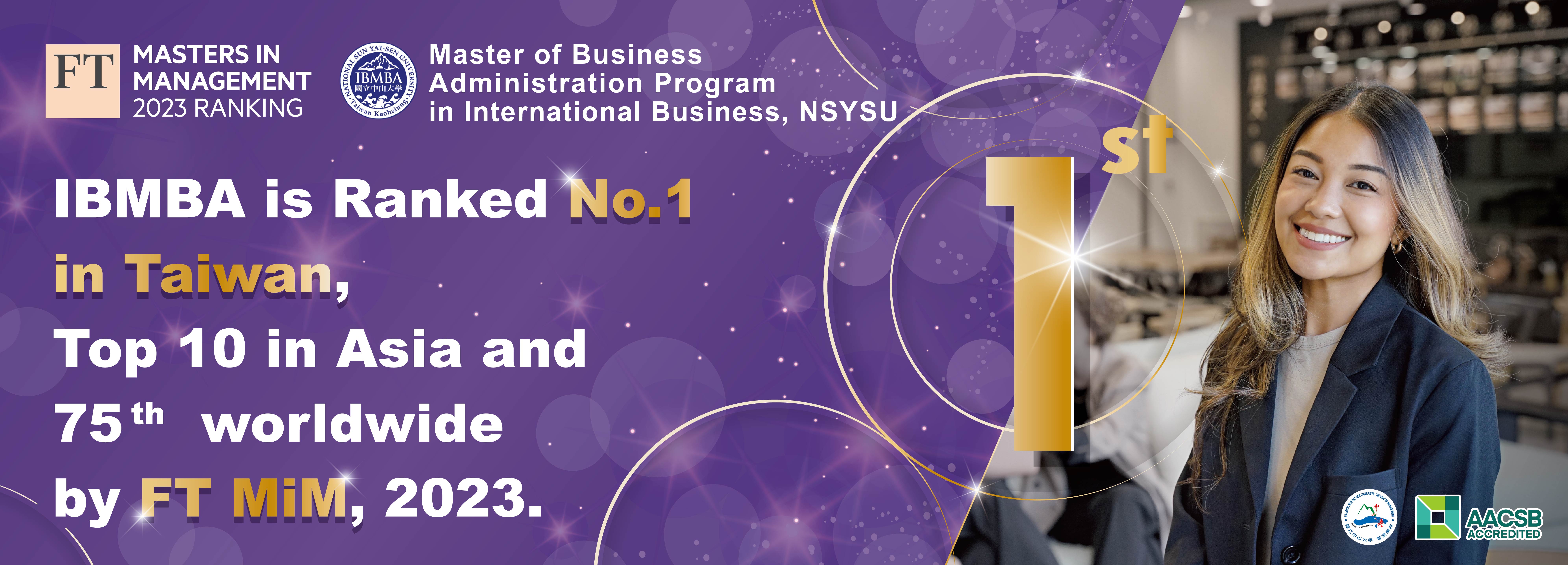 IBMBA is Ranked No. 1 in Taiwan and Ranked 75th worldwide by Financial Times Masters in Management 2023